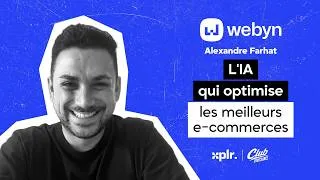 Miniature : IA et e-commerce : comment Webyn optimise le CRO des meilleures marques, avec Alexandre Farhat