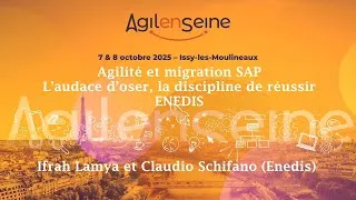 Miniature : Agilité et migration SAP — l’audace d’oser, la discipline de réussir – ENEDIS