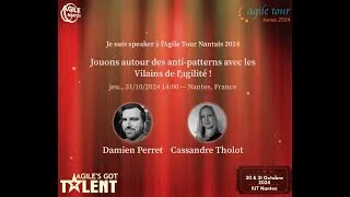 Miniature : ATN24 - D Perret - C Tholot - Jouons autour des anti-patterns avec les Vilains de l'agilité !