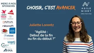 Miniature : Juliette Lorentz - Agilité début de la fin ou fin du début