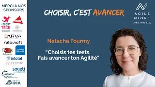 Miniature : Natacha Fourmy - Choisis tes tests, Fais avancer ton Agilité