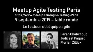 Miniature : Table ronde : le testeur et l'équipe agile - Meetup 9 septembre 2019