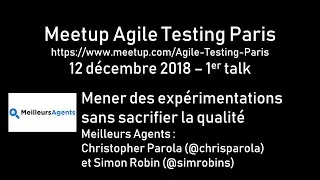 Miniature : MeilleursAgents : Mener des expérimentations sans sacrifier la qualité - Meetup 12 décembre 2018
