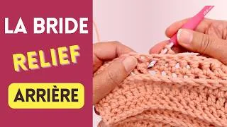 Miniature : ✅ Maîtrise la Bride Relief Arrière : tutoriel facile et rapide pour apprendre le crochet