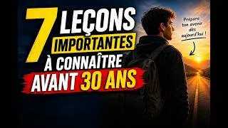 Miniature : 7 leçons importantes que vous devez apprendre avant 30 ans