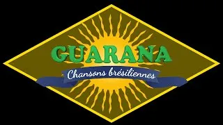 Miniature : GUARANA Teaser - Chansons Brésiliennes (Bossa-Nova & Samba)