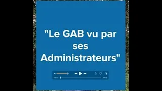 Miniature : AG 2022 - Le GAB 44 vu par des administrateurs