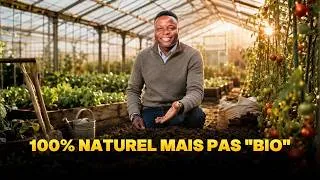 Miniature : 100% Naturel mais PAS "Bio" : L'explication va te choquer.