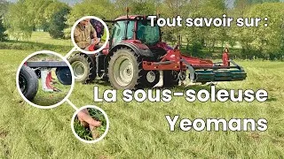 Miniature : Sous-soleuse Yeomans / Keyline - Tout savoir sur : montage, utilisation, accessoires, configuration