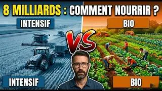 Miniature : Comment nourrir 8 milliards d’humains ? | Le grand match des systèmes agricoles !