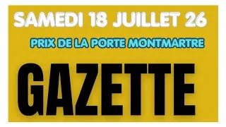 Miniature : SAMEDI 18 JUILLET LA GAZETTE DES COURSES PRIX DE LA PORTE MONTMARTRE #explore#europe#canada#