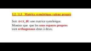 Miniature : matrices symétrique et orthogonalité