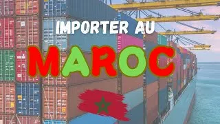 Miniature : importer au Maroc ? Le guide des principales étapes