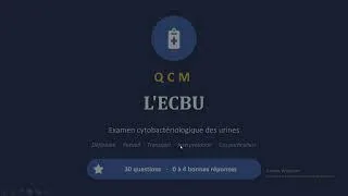 Miniature : ECBU expliqué en 30 QCM — corrigés détaillés