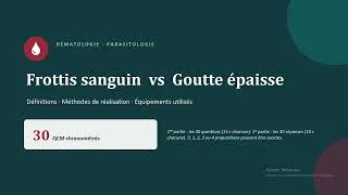 Miniature : 30 QCM Frottis Sanguin VS Goutte Épaisse 🩸 | Correction Détaillée