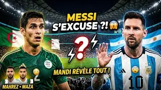 Miniature : MESSI S’EXCUSE AUPRÈS DE MANDI ! 😱 Nouveau choc pour l’Algérie : Petković, Mahrez, Mazā & Mercato