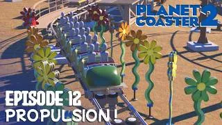 Miniature : Propulsion ! 🌹🌺 | EP. 12 - Planet Coaster 2