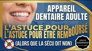 Miniature : Orthodontie Adulte : L'astuce pour être remboursé (Quand la Sécu dit NON)