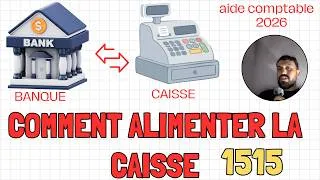 Miniature : Comment alimenter la caisse par le compte 5115 ? | Comptabilisation complète (Aide Comptable Maroc)