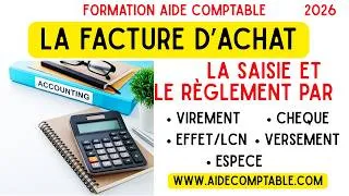 Miniature : La Facture d’Achat : Saisie Comptable + Règlement Espèce et Banque | Formation Aide Comptable 🎯