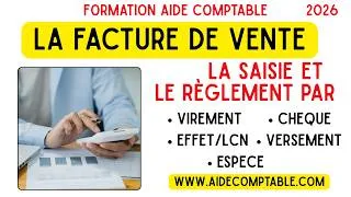 Miniature : 🎯La Facture de Vente : Saisie Comptable + Règlement Espèce et Banque | Formation Aide Comptable