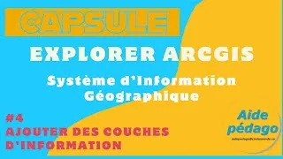 Miniature : Capsule ArcGIS - Ajouter des couches de données