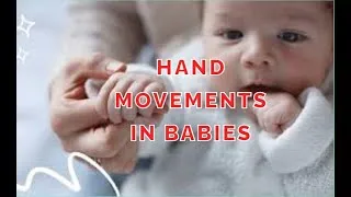 Miniature : Hand movements in babies