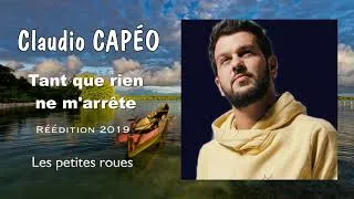 Miniature : Claudio Capéo - Les petites roues (Audio)