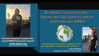 Miniature : Du béton à la biodiversité : découvrez l'agriculture urbaine optimisée par AIPEVI - 2025 FR
