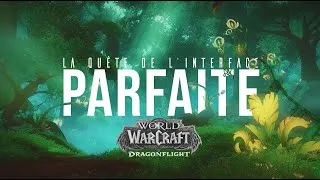 Miniature : 🎇LA QUÊTE DE L'INTERFACE PARFAITE • AishUI 2.0 • World of Warcraft