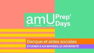 Miniature : amU Prep'Days 2026 ‒ Capsule vidéo 4 : Banque et aides sociales