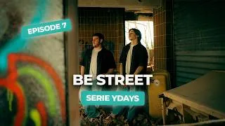 Miniature : Series Ydays - Be Street