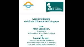 Miniature : AJE et  The Other Economy - Leçon inaugurale Ecole Economie Ecologique