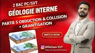 Miniature : Partie 5 Géologie : Obduction & Collision & Granitisation 