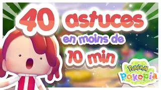 Miniature : 40 ASTUCES POKOPIA en moins de 10 MINUTES !