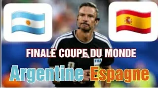 Miniature : ARGENTINE ESPAGNE FINALE DE LA COUPE DU MONDE L'ARBITRE EST DÉSORMAIS CONNU 