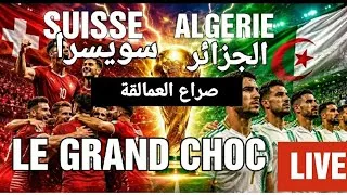 Miniature : ALGÉRIE – SUISSE : LE DUEL QUI ENFLAMME LES USA, LE CANADA ET LE MEXIQUE !