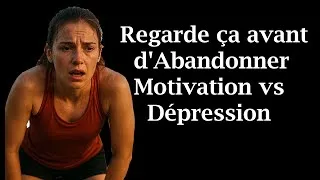 Miniature : Regarde ça avant d'Abandonner - Motivation vs Dépression
