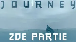 Miniature : Avancer et grimper face à l'adversité | Journey - 2de Partie