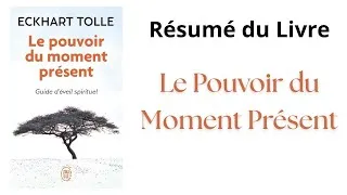 Miniature : Le Pouvoir du Moment Présent - Résumé Audio
