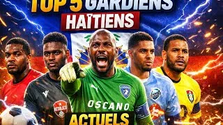 Miniature : Top 5 meilleur gardien Haïtien actuelle.