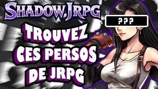 Miniature : SHADOW JRPG - Devinez 31 Persos de JRPG (Compil mai 2025)