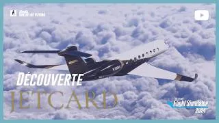 Miniature : JETCARD | Un mode carrière multi-joueurs orienté business jet | FS 2024