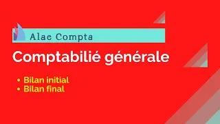Miniature : La comptabilité générale - Bilan (Initial et final + Exercices) en DARIJA