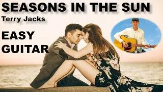 Miniature : SEASONS IN THE SUN - Easy Guitar Tutorial - Terry Jacks