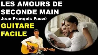 Miniature : LES AMOURS DE SECONDE MAIN - Tutoriel Guitare Facile – Jean-François Pauzé