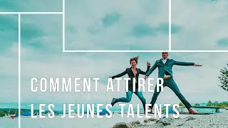 Miniature : Comment attirer les jeunes talents - Alain Goetzmann
