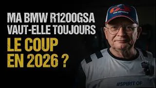 Miniature : Ma BMW R1200GSA de 2017 vaut-elle encore le coup en 2026 ?