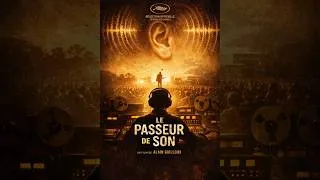 Miniature : LE PASSEUR DE SON — "Inspiré d'une histoire vraie" Teaser (VF) voix Alan