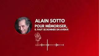 Miniature : Pour mémoriser, il faut se donner un avenir.